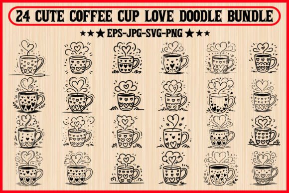 24 Cute Coffee Cup Love Doodle Bundle: Graphics & Illustrations