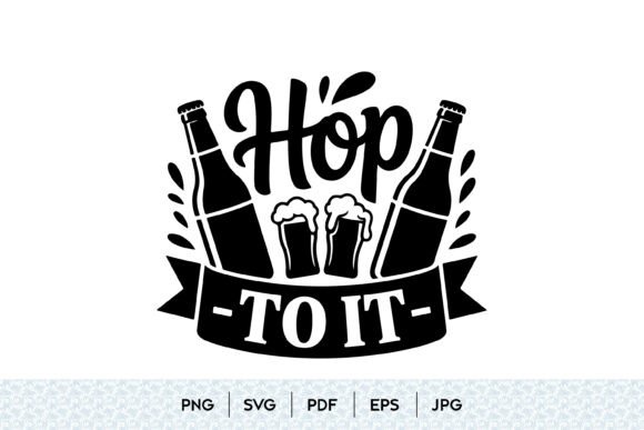 Hop to It Beer SVG: A Playful Graphic for Casual Brands